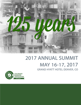2017 Annual Summit May 16-17, 2017 Grand Hyatt Hotel Denver, Co 2017 Annual Summit Sponsors
