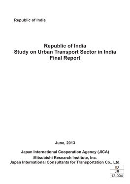 Republic of India Study on Urban Transport Sector in India Final Report