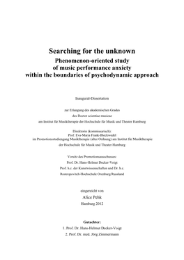 Searching for the Unknown Phenomenon-Oriented Study of Music Performance Anxiety Within the Boundaries of Psychodynamic Approach