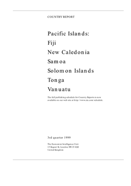 Pacific Islands: Fiji New Caledonia Samoa Solomon Islands Tonga Vanuatu