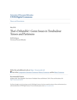 Genre Issues in Troubadour Tensos and Partimens Kelli Mcqueen University of Wisconsin-Milwaukee