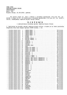 R J E Š E NJ E O Zaključivanju Biračkog Spiska (Opština Bijelo Polje)