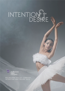 MELBOURNE BALLET COMPANY, INTENTION and DESIRE 2016 Donors 2016