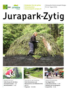 Jurapark-Zytig Nr. 24 August 2014 N Atureinsätze Für Firmen EDITORIAL