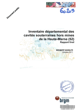 Inventaire Départemental Des Cavités Souterraines Hors Mines De La Haute-Marne (52) Rapport Final Tu