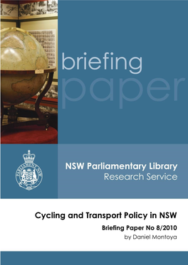 Cycling and Transport Policy in NSW Briefing Paper No 8/2010 by Daniel Montoya
