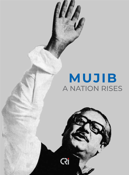 Mujib-A Nation Rises