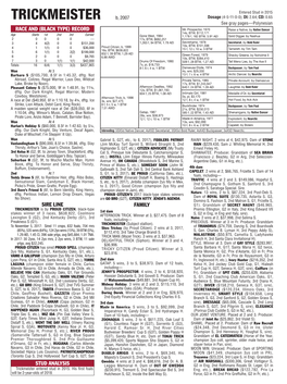 TRICKMEISTER B, 2007 Dosage (4-5-11-0-0); DI: 2.64; CD: 0.65 See Gray Pages—Polynesian RACE and (BLACK TYPE) RECORD Mr