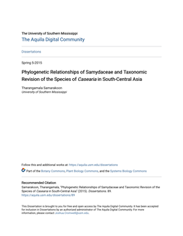 Phylogenetic Relationships of Samydaceae and Taxonomic Revision of the Species of <I>Casearia</I> in South-Central A