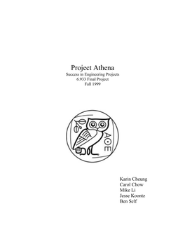 Project Athena Success in Engineering Projects 6.933 Final Project Fall 1999