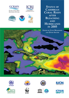 Status of Caribbean Coral Reefs After Bleaching and Hurricanes in 2005
