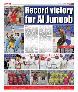 SPORTS Tuesday, August 15, 2017 23 Record Victory for Al Junoob DT News Network Match with Mohammed Sadiq of the Manama Victors the Man of the Match