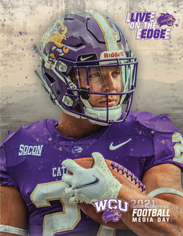 CATAMOUNT FOOTBALL | 2021 QUICK FACTS FOOTBALL CONTACT: Daniel Hooker /// OFFICE: 828.227.2339 /// CELL: 828.508.2494 /// EMAIL: Dhooker@Email.Wcu.Edu