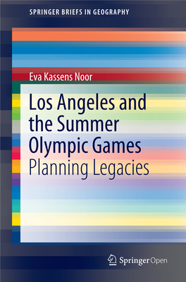 The Los Angeles Olympic Games: Planning Legacies
