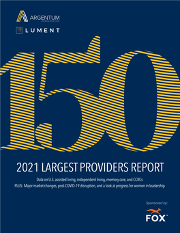 2021 LARGEST PROVIDERS REPORT Data on U.S