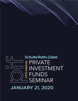 January 21, 2020 29Th Annual Private Investment Funds Seminar