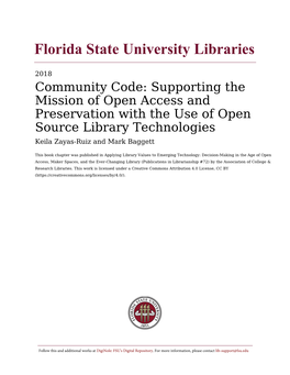 Community Code: Supporting the Mission of Open Access and Preservation with the Use of Open Source Library Technologies Keila Zayas-Ruiz and Mark Baggett