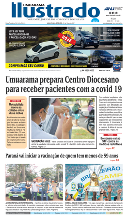 Paraná Vai Iniciar a Vacinação De Quem Tem Menos De 59 Anos Página A3