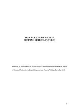 How Much Shall We Bet? Defining Surreal Futures