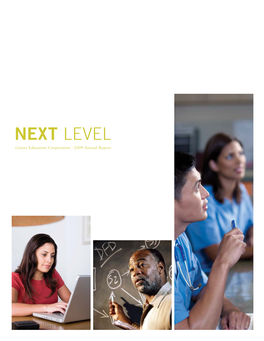 Next Level Career Education Corporation · 2009 Annual Report Financial Highlights