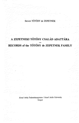 Ra / Records of the TÃ¶Tã¶Sy De Zepetnek Family