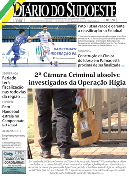 2ª Câmara Criminal Absolve Investigados Da Operação Hígia