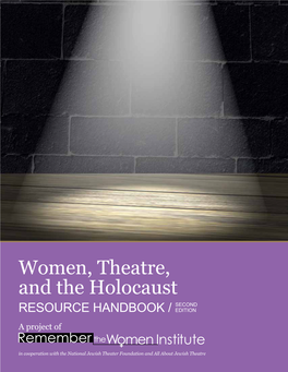 Women, Theatre, and the Holocaust Resource Handbook, 2Nd Edition