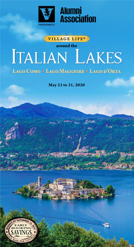 Italian Lakes Lago Como U Lago Maggiore U Lago D’Orta