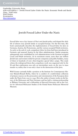 Jewish Forced Labor Under the Nazis: Economic Needs and Racial Aims, 1938-1944 Wolf Gruner Frontmatter More Information