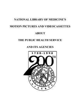Motion Pictures and Videocassettes About the Public Health Service