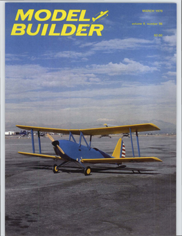 MODEL BUILDER MARCH 1979 FULL SIZE PLANS AVAILABLE - SEE PAGE 110 53 Bill Turner's Incredible Gee Bee Z Reproduction Shortly Before Being Completed