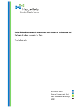 Digital Rights Management in Video Games: Their Impact on Performance and the Legal Structure Connected to Them