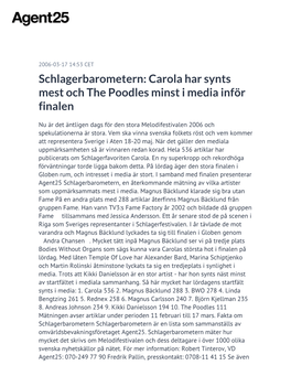 Schlagerbarometern: Carola Har Synts Mest Och the Poodles Minst I Media Inför Finalen