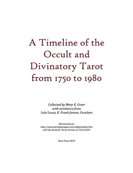 A Timeline of the Occult and Divinatory Tarot from 1750 to 1980