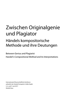 Zwischen Originalgenie Und Plagiator Händels Kompositorische Methode Und Ihre Deutungen