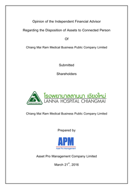 Opinion of the Independent Financial Advisor Regarding the Disposition of Assets to Connected Person of Chiang Mai Ram Medical Business Public Company Limited