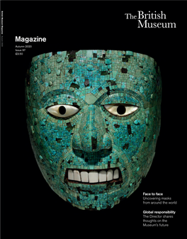 British Museum Magazine Autumn 2020 Magazine Autumn 2020 Issue 97 £3.50