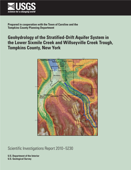 Geohydrology of the Stratified-Drift Aquifer System in the Lower Sixmile Creek and Willseyville Creek Trough, Tompkins County, New York