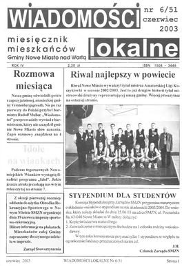 WIADOMOŚCI 2003 Miesięcznik Mieszkańców Gminy Nowe Miasto Nad Wartq Ftlokalne ROK IV 2,20 Zł ISSN 1508 - 3446 Rozmowa Riwal Najlepszy W Powiecie