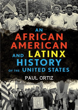 An African American and Latinx History of the United States Is a Gift