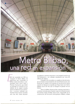 Inauguró El Metro Bilbao, 23 Que Constituían El Primer Tramo De La