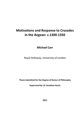 Motivations and Response to Crusades in the Aegean: C.1300-1350
