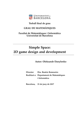 Simple Space: 2D Game Design and Development