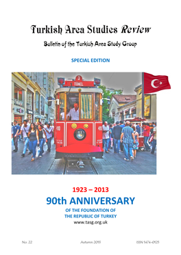 90Th ANNIVERSARY of the FOUNDATION of the REPUBLIC of TURKEY