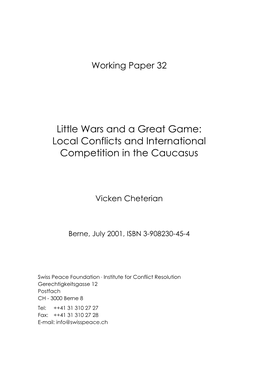 Local Conflicts and International Competition in the Caucasus