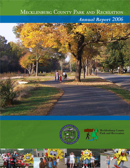 Mecklenburg County Park and Recreation Annual Report 2006 Letter from the Director