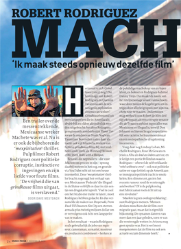 ROBERT RODRIGUEZ ‘Ik Maak Steeds Opnieuw Dezelfde Film’