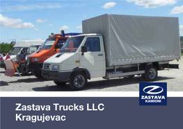 Zastava Trucks LLC Kragujevac General Information