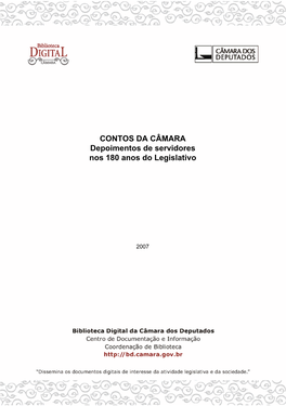 CONTOS DA CÂMARA Depoimentos De Servidores Nos 180 Anos Do