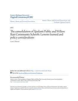 The Consolidation of Ypsilanti Public and Willow Run Community Schools: Lessons Learned and Policy Considerations Scott A